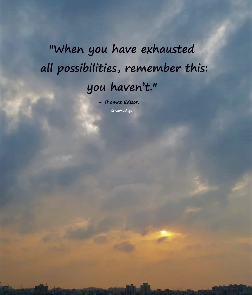 Beautiful clouds pic with a quote by Thomas Edison