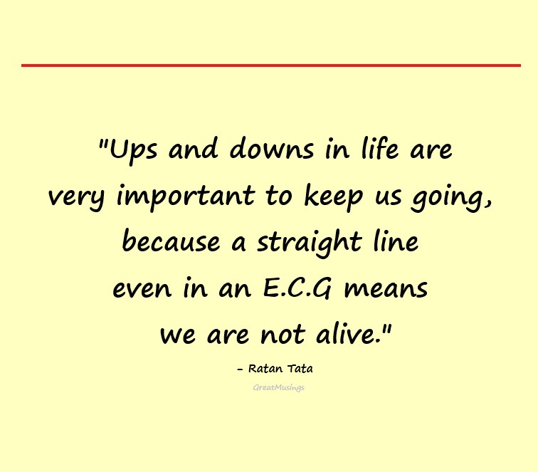 Pic with straight line showing quote for ups and downs in life