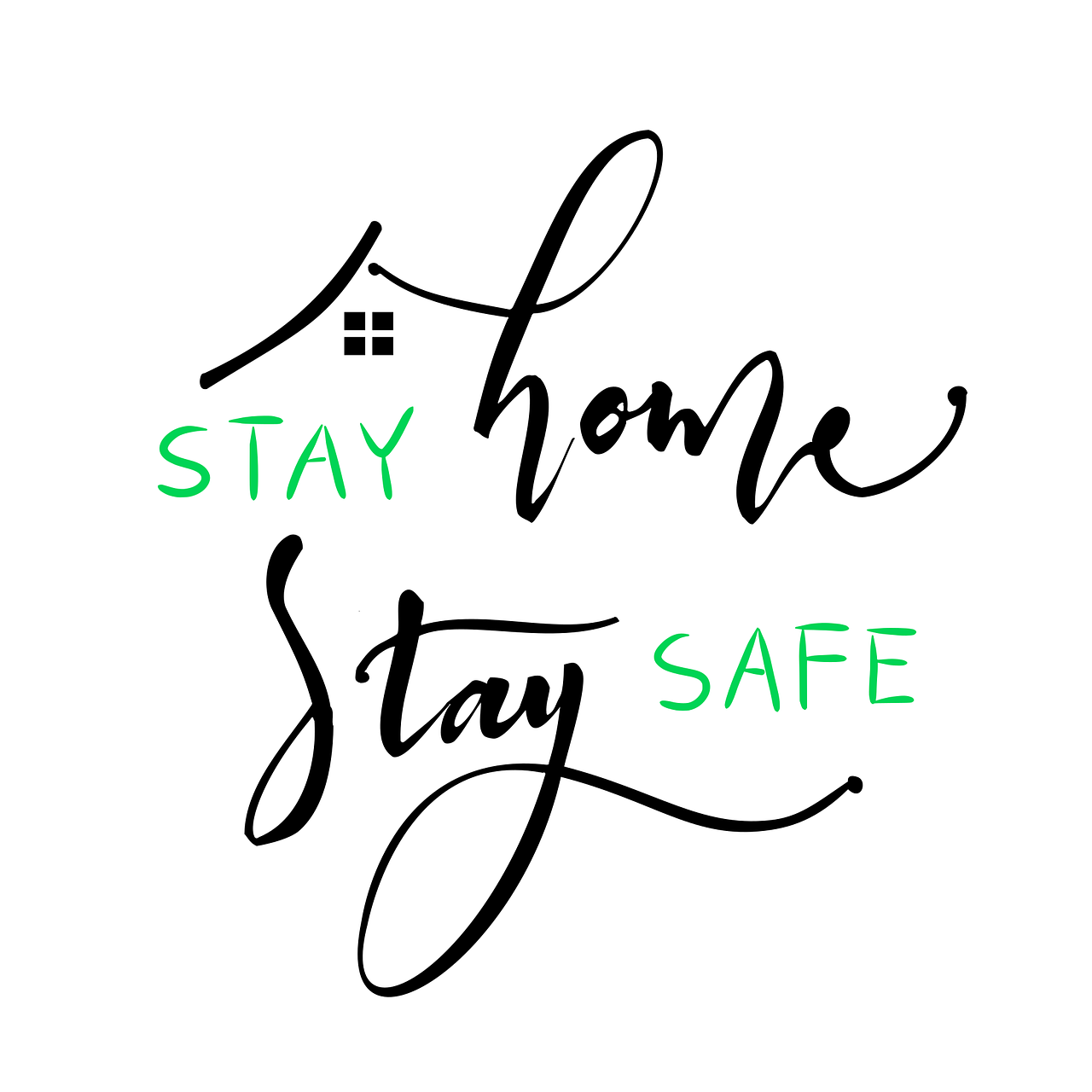 lockdown slogan stay home stay safe